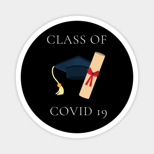 Class Of Covid 19 Magnet